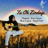 About Tu Oh Zindagi Song