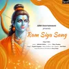 About Ram Siya Sang Song