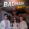 About Badmashi Aali Line Song