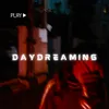 About Daydreaming Song