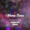 About I Wanna Dance Song
