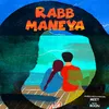 About RABB MANEYA Song
