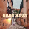About Baby Kyun Song