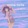 About VOICE NOTE Song