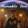 About Mumble love Song