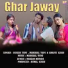 About Ghar Jaway Song