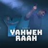 About Yahweh Raah Song
