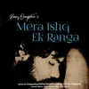 Mera Ishq Ek Ranga