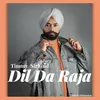 DIL DA RAJA