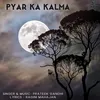 About Pyar Ka Kalma Song