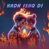 About Hadh Ishq Di Song