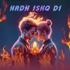 Hadh Ishq Di