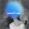 About About Me Song