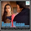 About Banni Mano Song