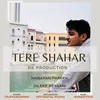 About Tere Shahar Song