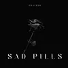 About Sad Pills Song