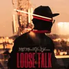 About Loose Talk Song