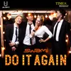 Do It Again (DJ Swami Extended Dub Mix)