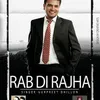 Rabb Di Rajha