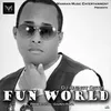 About Fun World Song