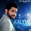 About Kalyug Song