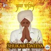 Shukar Dateya