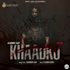 About Khaadku Song