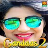 About Gandaas 2 Song