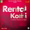 About Rental Kothi Song