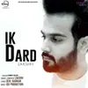 About IK Dard Song