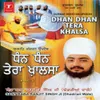 Dhan Dhan Tera Khalsa