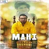 About Mahi Song