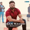 Jaan Nachdi