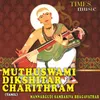 About Muthuswami Dikshitar Charithram Song