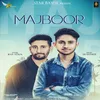 About Majboor Song