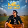 About Me My Myself Song