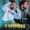 About Z Security Song
