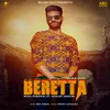About Beretta Song
