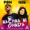 About Nachna Ni Ohnda Song