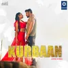 About Kurbaan Song