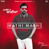 About Mathi Mathi (From Laiye Je Yaarian Soundtrack) Song