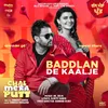 Baddlan De Kaalje (From Chal Mera Putt Soundtrack)