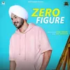 About Zero Figure Song