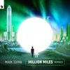 About Million Miles Henry Dark Remix Song