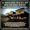 A Million Ways to Die (From "A Million Ways to Die in the West")