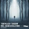 Shadow Jacob Seville Remix