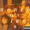 About World On Fire Song
