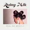Deal Me Briefly (Single Edit)