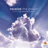Receive The Power