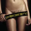 Loca People (What The F**k!) (Explicit)